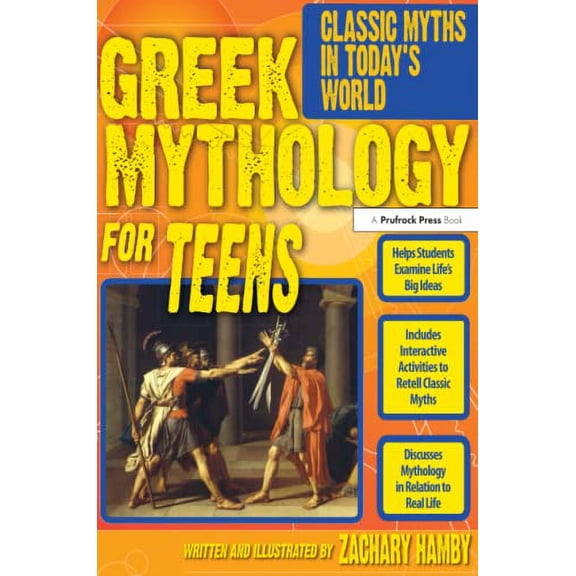 Pre-Owned Greek Mythology for Teens: Classic Myths in Today's World (Grades 7-12): 0 Paperback