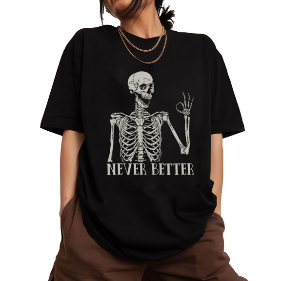 UNISHE Womens Never Better Skeleton With OK Sign Graphic Short Sleeve T-Shirt S-5XL Black Tops