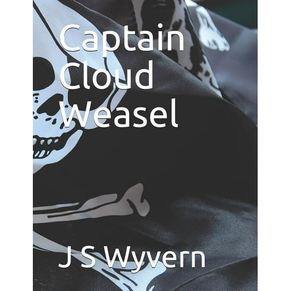 Captain Cloud Weasel, (Paperback)