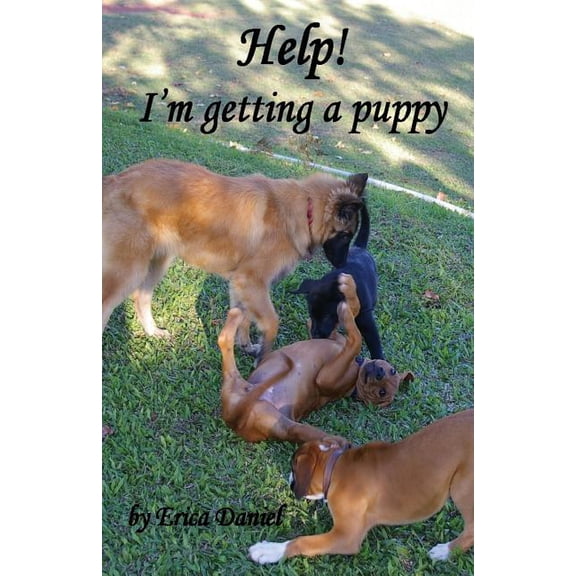 Help! I'm Getting a Puppy (Paperback)