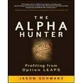 thumbnail image 1 of The Alpha Hunter: Profiting from Option Leaps, 1 of 1