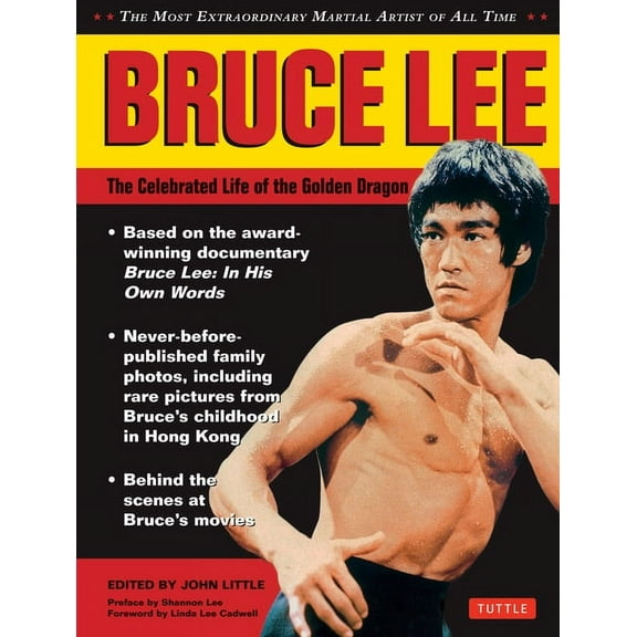 Bruce Lee: The Celebrated Life of the Golden Dragon, (Hardcover)