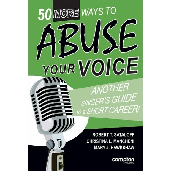 50 More Ways to Abuse Your Voice, (Paperback)