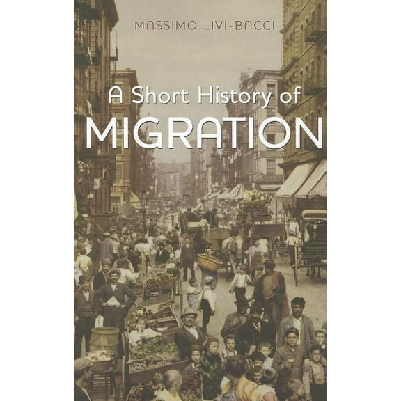 Short History of Migration (Paperback)