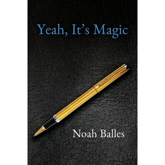Yeah, It's Magic, (Paperback)
