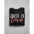 thumbnail image 3 of The Vision Of Love Sweatshirt Women -Image by Shutterstock, Female Medium, 3 of 4