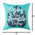 thumbnail image 6 of Mainstays 2-pack Enjoy The Simple Things Reversible Outdoor Throw Pillow, 16 inch, Teal, 6 of 6