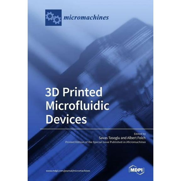 3D Printed Microfluidic Devices, (Paperback)