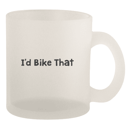 

I d Bike That - 10oz Frosted Coffee Mug Cup Frosted