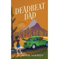Lily Rock Mystery Deadbeat Dad, Book 5, (Paperback)