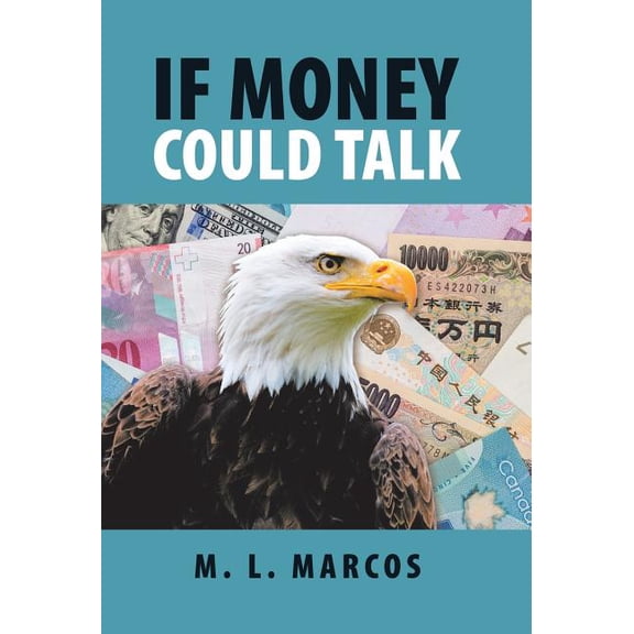 If Money Could Talk (Hardcover)