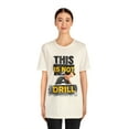 thumbnail image 3 of This Is Not A Drill Hand Holding A Hammer Funny Construction Carpenter Tee, 3 of 12