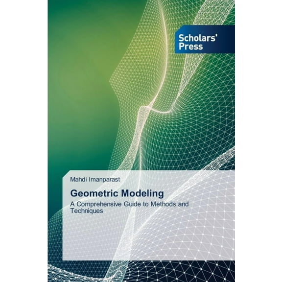 Geometric Modeling, (Paperback)