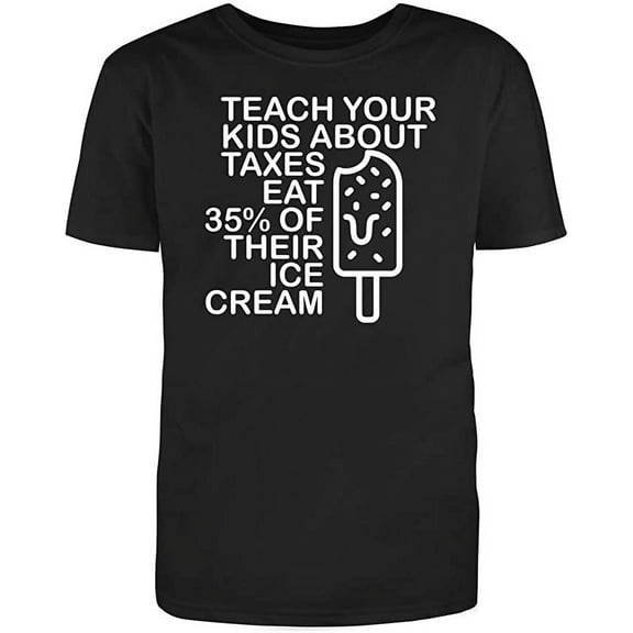 RedBarn "Teach Your Kids About Taxes, Eat 35% of Their Ice Cream Men's Cotton T Shirt (S)Small