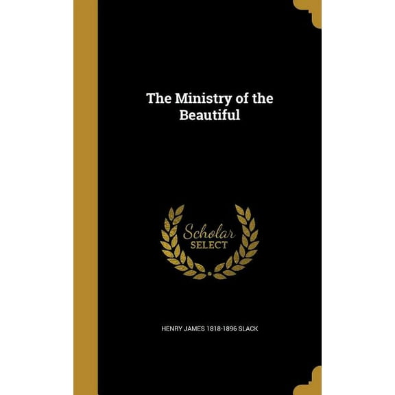 The Ministry of the Beautiful (Hardcover)