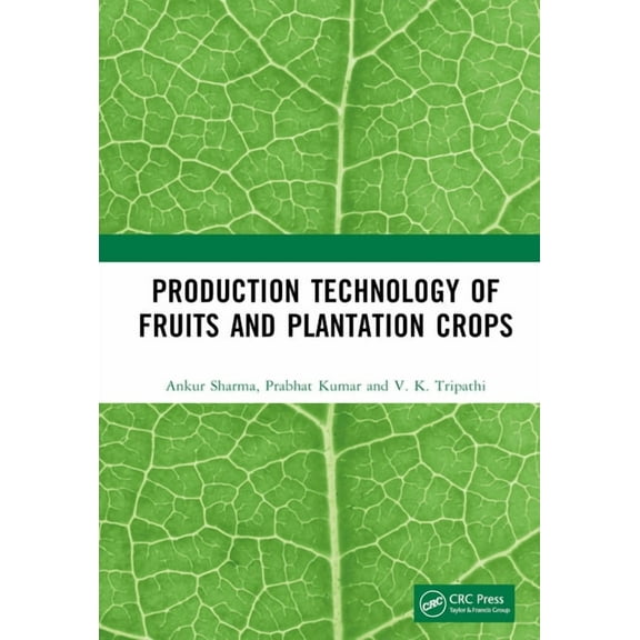 Production Technology of Fruits and Plantation Crops, (Hardcover)