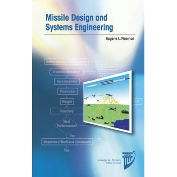 AIAA Education Missile Design and System Engineering, (Hardcover)