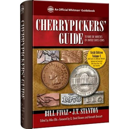 Guide To Us Coins - Cherrypickers' Guide to Rare Die Varieties of United States Coins : Volume I, Sixth Edition