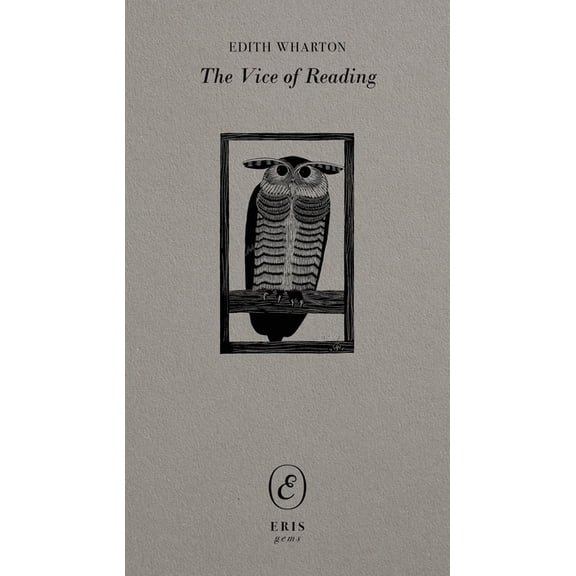 Eris Gems The Vice of Reading, (Paperback)