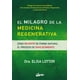 thumbnail image 1 of EL MILAGRO DE LA MEDICINA REGENERATIVA COMO REVERTIR DE FORMA NATURAL EL PROCESO DE ENVEJECIMIENTO GAIA EDICIONES ELISA LOTTOR, 1 of 2