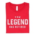 thumbnail image 4 of The Legend Has Retired T-Shirt for Men Funny Retirement Graphic Tee Vintage Red Shirt Adult X-Large, 4 of 5