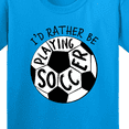 thumbnail image 4 of Inktastic I'd Rather Be Playing Soccer Youth T-Shirt, 4 of 5