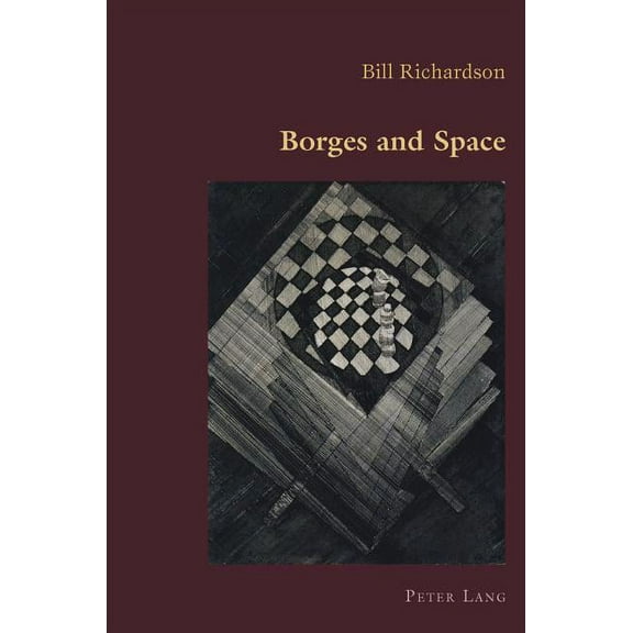 Hispanic Studies: Culture and Ideas: Borges and Space (Paperback)