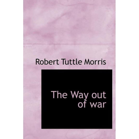 The Way Out of War Hardcover
