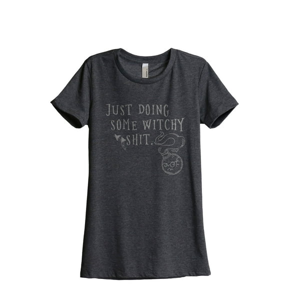 Just Doing Some Witchy Shit Women's Fashion Relaxed T-Shirt Tee Charcoal Gray 2X-Large