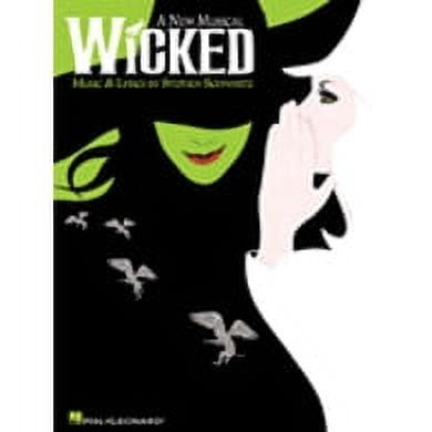 Wicked, A New Musical Piano/Vocal Selections