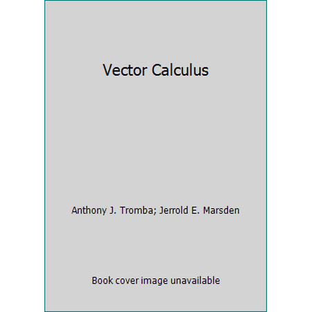 Vector Calculus [Hardcover - Used]