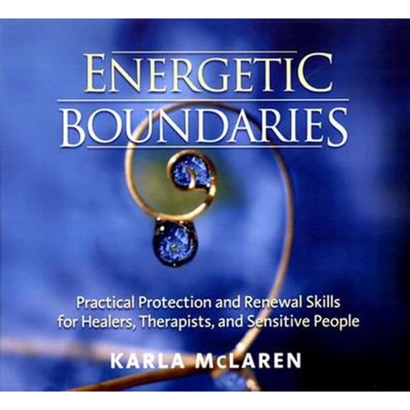 Pre-Owned Energetic Boundaries (Audiobook) by Karla McLaren