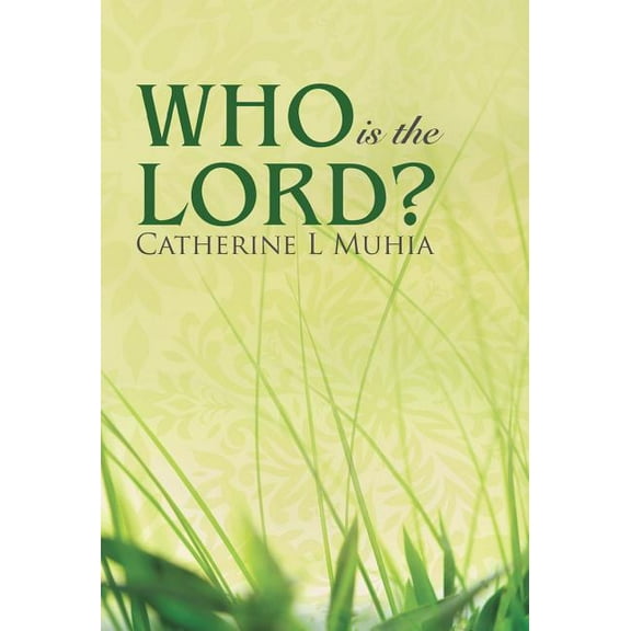 Who Is the Lord?