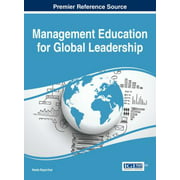 Management Education for Global Leadership, Used [Hardcover]