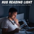 thumbnail image 6 of Neck Reading Light Rechargeable LED Book Lights for Reading in Bed, Hands Free Neck Lamp Hug Light with Stepless Brightness Control, Perfect for Reading, Camping, Knitting and Repairing, 6 of 7