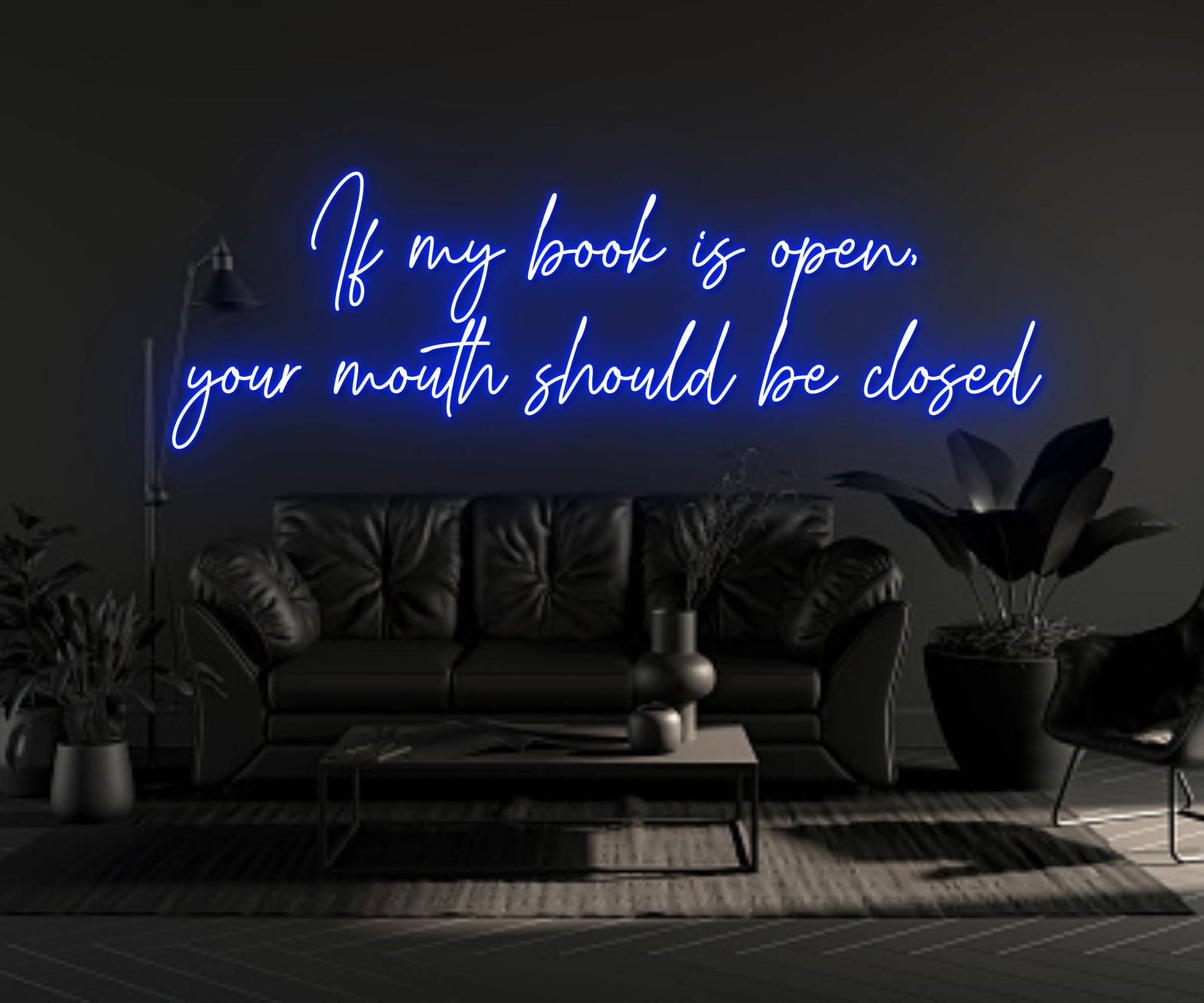 Glowneon If My Book Is Open Neon Sign, Library Working Space Decor