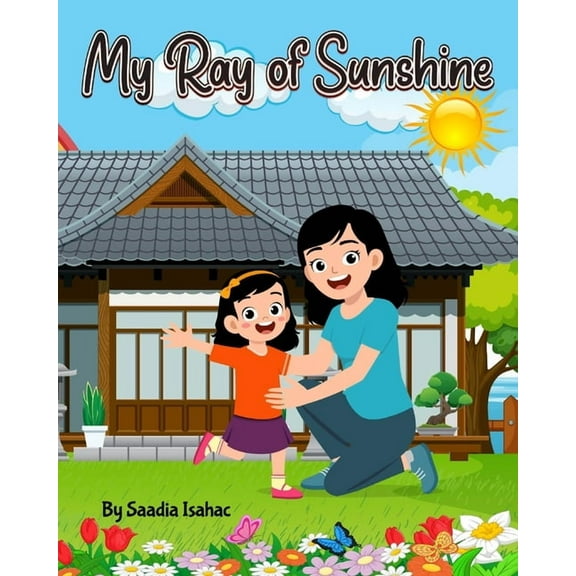 My Ray of Sunshine, (Paperback)