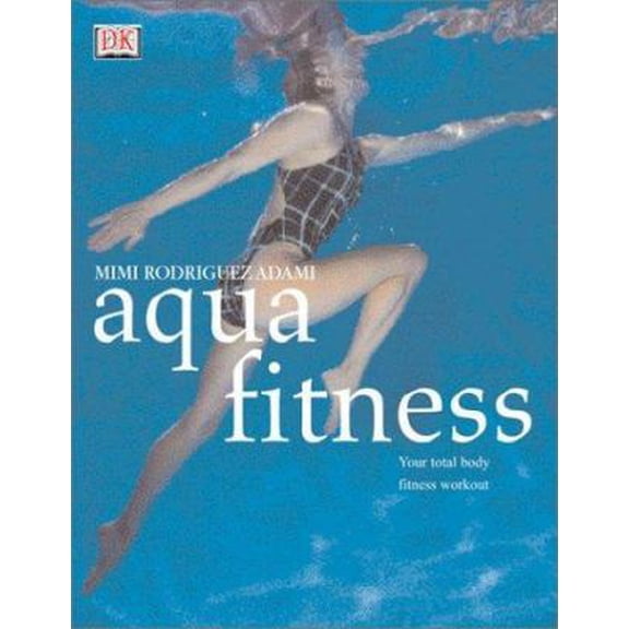 Pre-Owned Aqua Fitness (Paperback) 078948949X 9780789489494