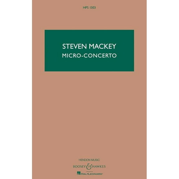 Boosey and Hawkes Micro-Concerto (Percussionist and Mixed Quintet) Boosey & Hawkes Scores/Books Series by Steven Mackey