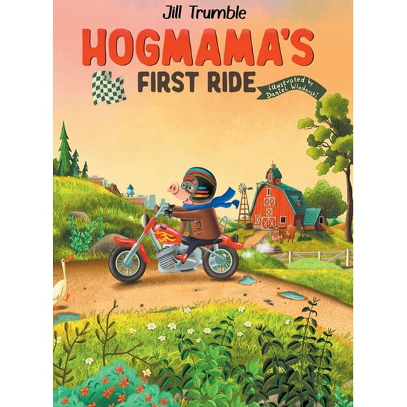 Hogmama's First Ride, (Hardcover)
