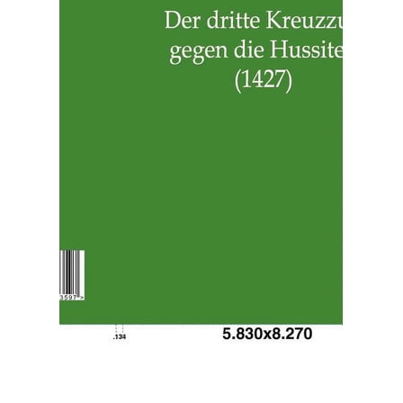 Der dritte Kreuzzug gegen die Hussiten (1427)