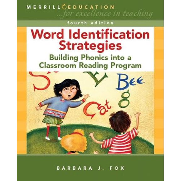 Pre-Owned Word Identification Strategies: Building Phonics Into a Classroom Reading Program (Paperback) by Barbara J Fox