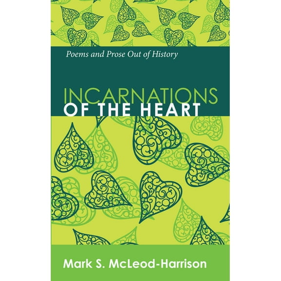 Incarnations of the Heart (Hardcover)