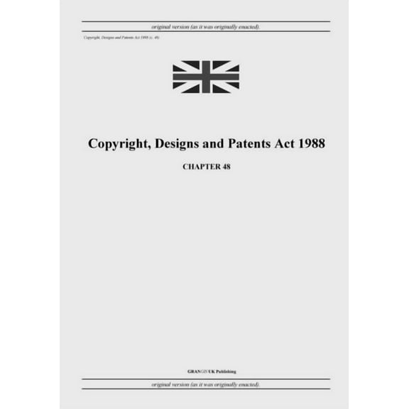 Copyright, Designs and Patents Act 1988 (c. 48), (Paperback)
