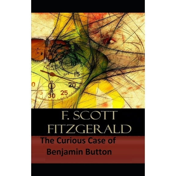 The Curious Case of Benjamin Button Illustrated (Paperback)
