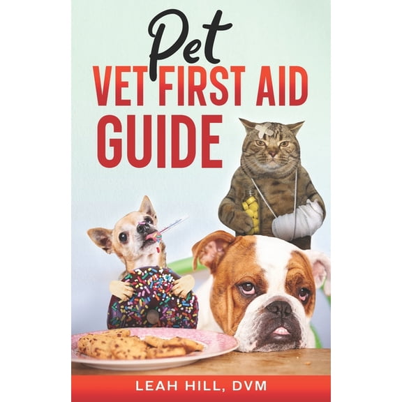 Pet Vet First Aid Guide, (Paperback)