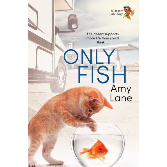 Pre-Owned Only Fish: A Fish Out of Water Collection (Paperback) 1641087722 9781641087728