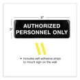 thumbnail image 2 of Authorized Personnel Only Indoor/Outdoor Wall Sign, 9" x 3", Black Face, White Graphics, 3/Pack | Bundle of 2 Packs, 2 of 3