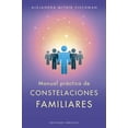 thumbnail image 1 of Libro Manual Practico De Las Constelaciones Familiares Tapa Blanda, Autor Alejandra Mitnik Fischman, Editorial Ediciones Obelisco, 1 of 2