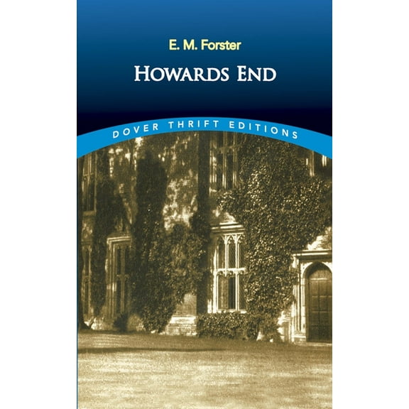 Dover Thrift Editions: Classic Novels: Howards End (Paperback)